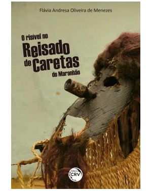 O RISÍVEL NO REISADO DE CARETAS DO MARANHÃO