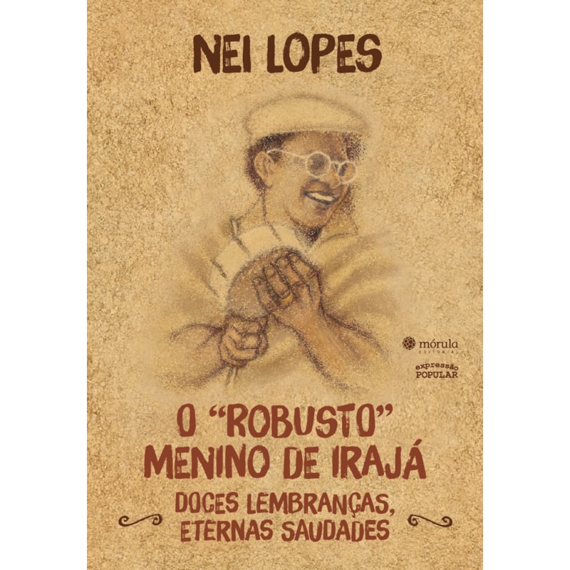 O "robusto" menino de Irajá