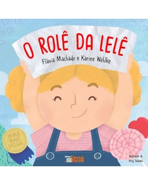 O ROLÊ DA LELÊ
