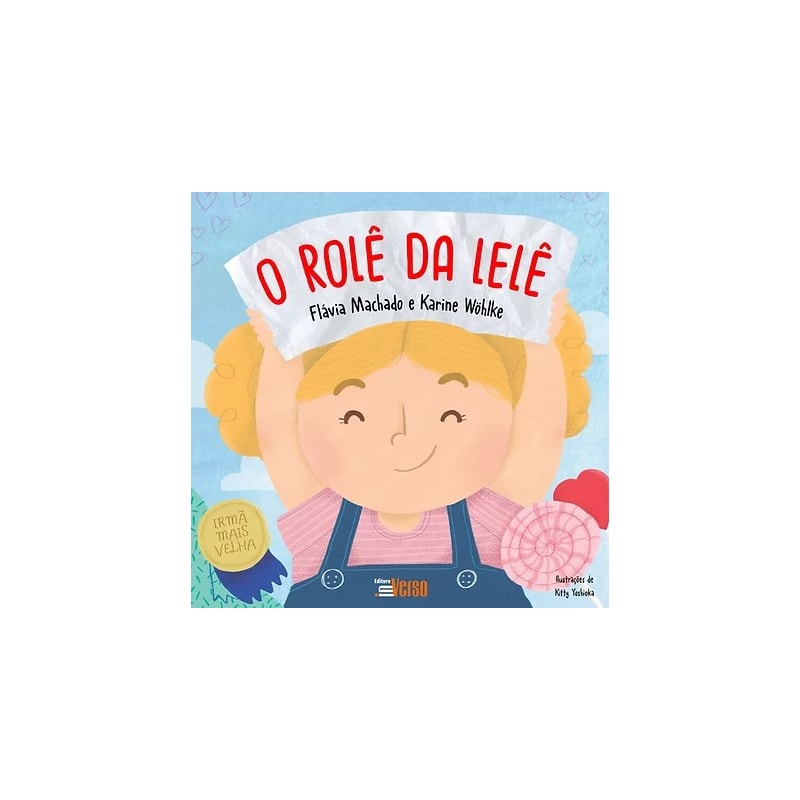 O ROLÊ DA LELÊ