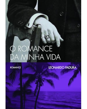 O ROMANCE DA MINHA VIDA