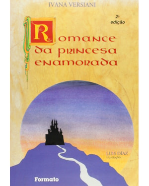 O ROMANCE DA PRINCESA ENAMORADA