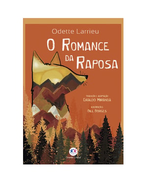O ROMANCE DA RAPOSA