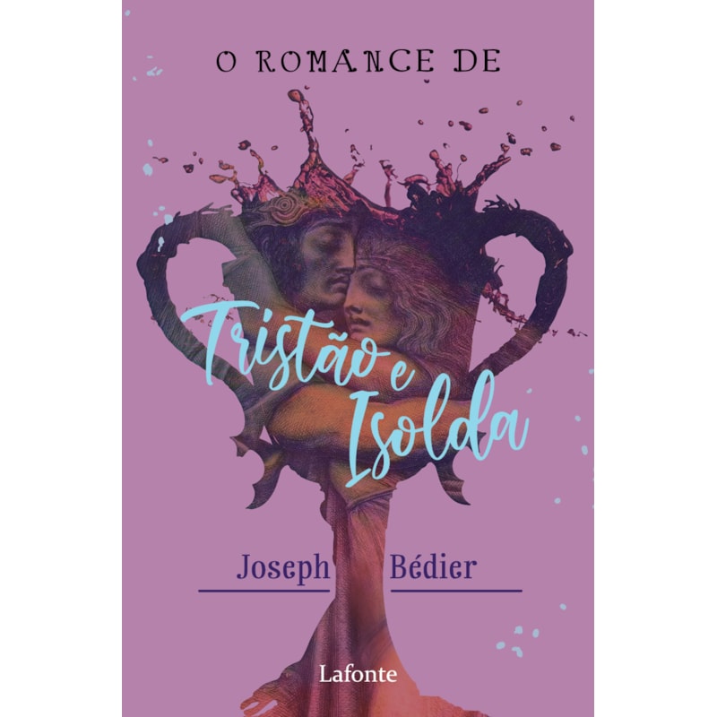 O ROMANCE DE TRISTÃO E ISOLDA