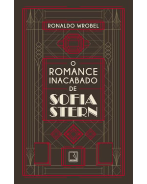 O ROMANCE INACABADO DE SOFIA STERN