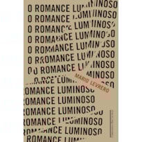 O ROMANCE LUMINOSO