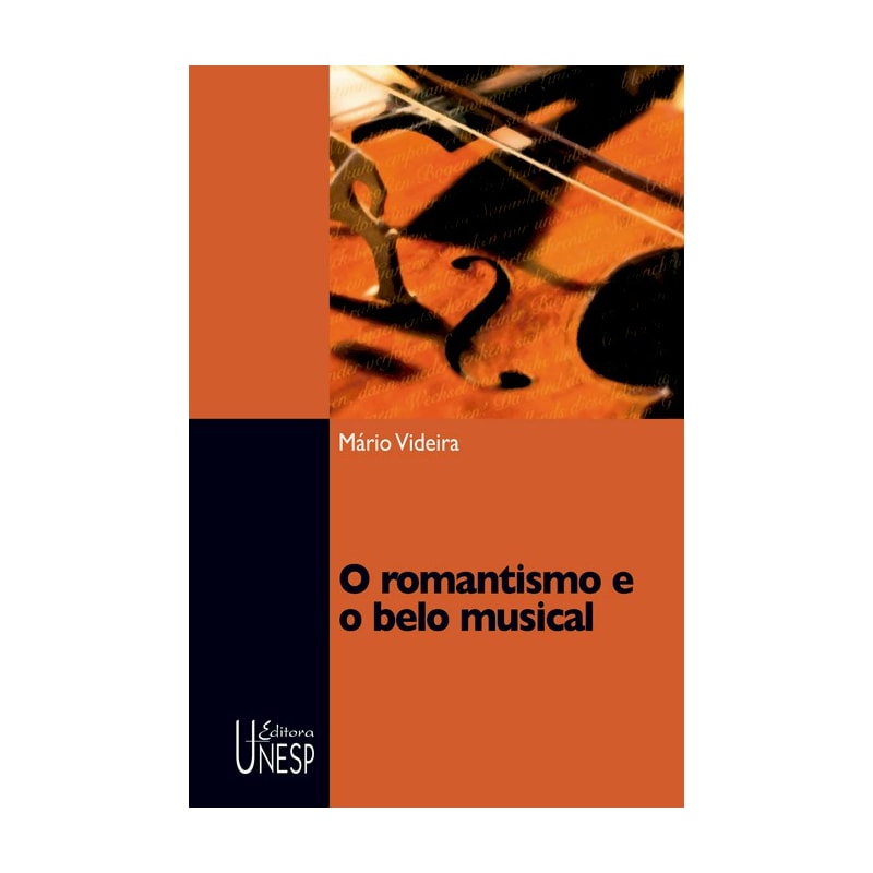 O ROMANTISMO E O BELO MUSICAL