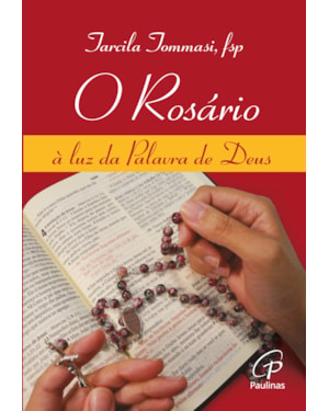 O rosário, à luz da palavra de Deus