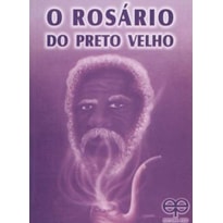 O rosário do preto velho