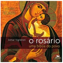 O ROSÁRIO, UMA BÍBLIA DO POVO