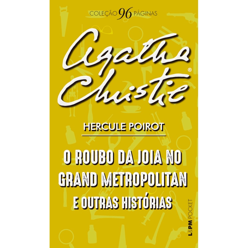 O roubo da joia no grand metropolitan: e outras histórias