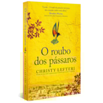 O ROUBO DOS PÁSSAROS