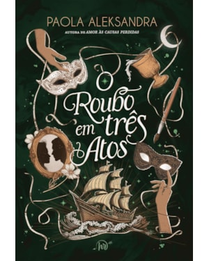 O ROUBO EM TRÊS ATOS