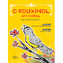 O ROUXINOL EM CORDEL