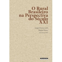 O RURAL BRASILEIRO NA PERSPECTIVA DO SÉCULO XXI