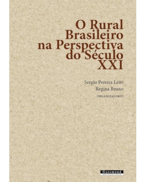 O RURAL BRASILEIRO NA PERSPECTIVA DO SÉCULO XXI