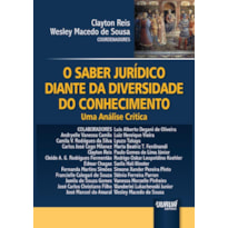 O SABER JURÍDICO DIANTE DA DIVERSIDADE DO CONHECIMENTO - UMA ANÁLISE CRÍTICA