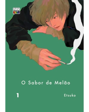 O sabor de melão: volume 1