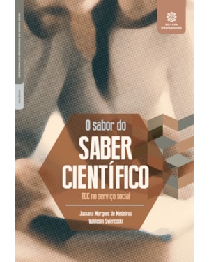 O SABOR DO SABER CIENTÍFICO:: TCC NO SERVIÇO SOCIAL