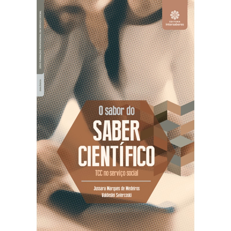 O SABOR DO SABER CIENTÍFICO:: TCC NO SERVIÇO SOCIAL
