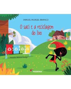 O saci e a reciclagem do lixo