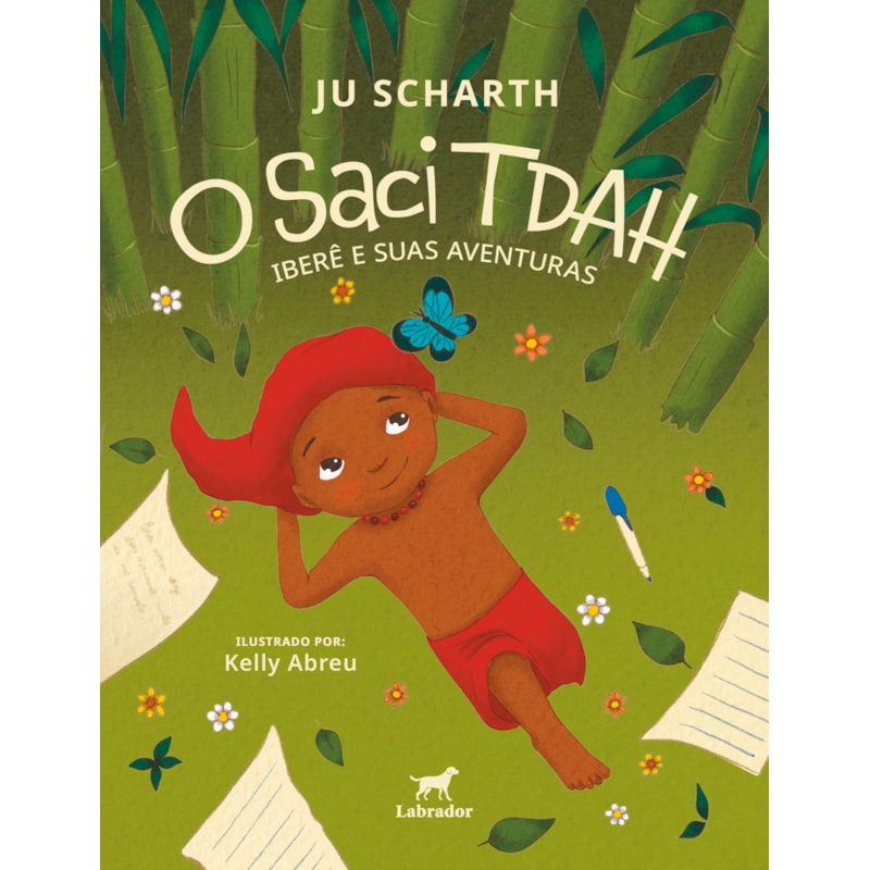 O SACI TDAH: IBERÊ E SUAS AVENTURAS