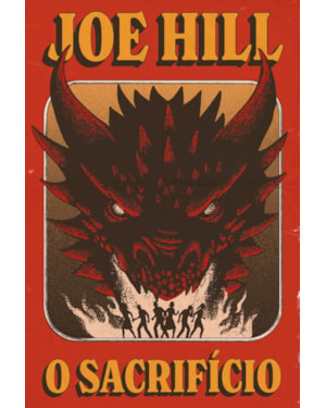 O SACRIFÍCIO - O RETORNO INÉDITO E ATERRORIZANTE DE JOE HILL