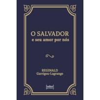 O SALVADOR E SEU AMOR POR NÓS