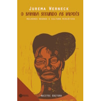 O SAMBA SEGUNDO OS IALODÊS: MULHERES NEGRAS E CULTURA MIDIÁTICA