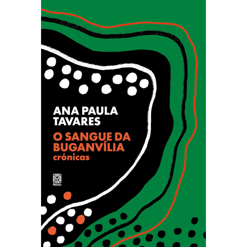O SANGUE DA BUGANVÍLIA: CRÓNICAS