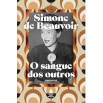 O SANGUE DOS OUTROS: UM ROMANCE FEMINISTA SOBRE AS QUESTÕES EXISTENCIALISTAS, A DICOTOMIA COLETIVIDADE VERSUS INDIVIDUALIDADE.