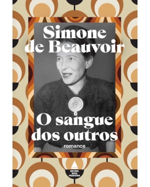 O SANGUE DOS OUTROS: UM ROMANCE FEMINISTA SOBRE AS QUESTÕES EXISTENCIALISTAS, A DICOTOMIA COLETIVIDADE VERSUS INDIVIDUALIDADE.