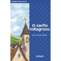 O SANTO MILAGROSO