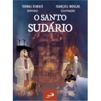 O SANTO SUDÁRIO