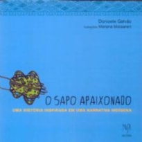 O SAPO APAIXONADO: UMA HISTÓRIA INSPIRADA EM UMA NARRATIVA INDÍGENA