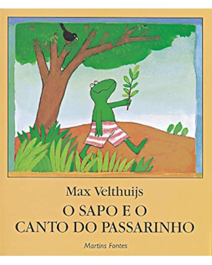 O SAPO E O CANTO DO PASSARINHO