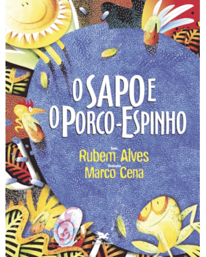 O SAPO E O PORCO- ESPINHO