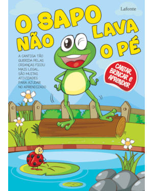 O SAPO NÃO LAVA O PÉ
