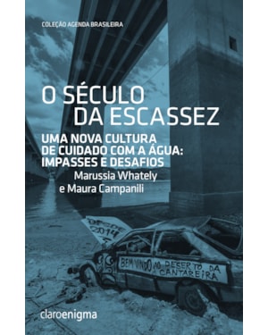 O SÉCULO DA ESCASSEZ