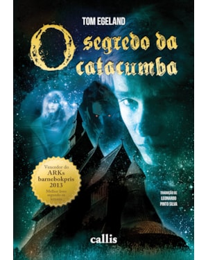 O SEGREDO DA CATACUMBA
