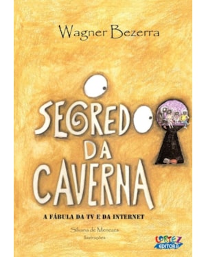 O SEGREDO DA CAVERNA: A FÁBULA DA TV E DA INTERNET
