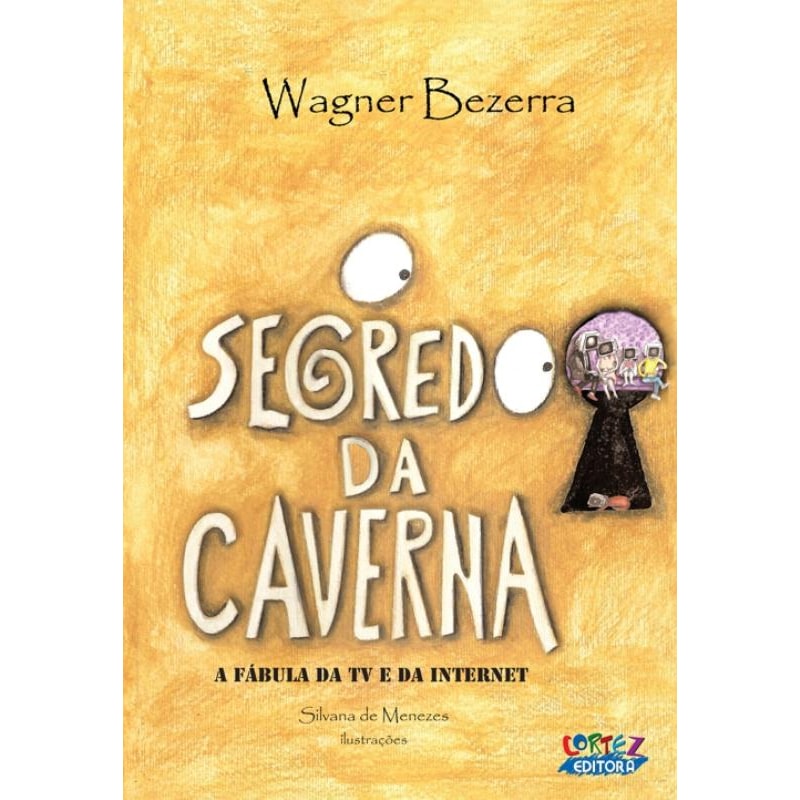 O SEGREDO DA CAVERNA: A FÁBULA DA TV E DA INTERNET