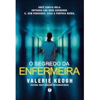 O SEGREDO DA ENFERMEIRA (BEST-SELLER INTERNACIONAL!)