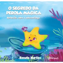 O segredo da pérola mágica: reflexões sobre a autoconfiança