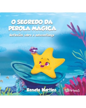 O segredo da pérola mágica: reflexões sobre a autoconfiança