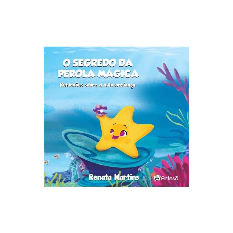 O segredo da pérola mágica: reflexões sobre a autoconfiança