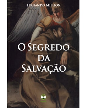 O SEGREDO DA SALVAÇÃO