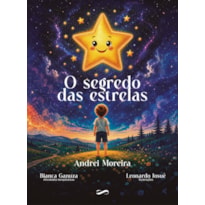 O SEGREDO DAS ESTRELAS