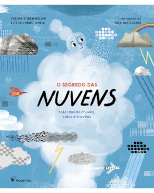 O segredo das nuvens: Entendendo chuvas, raios e trovões