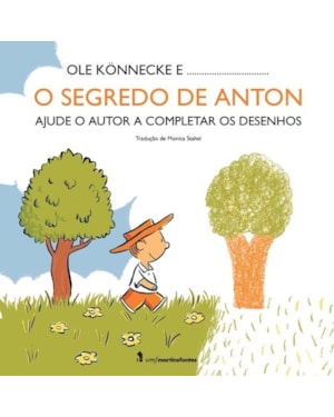O SEGREDO DE ANTON: AJUDE O AUTOR A COMPLETAR OS DESENHOS